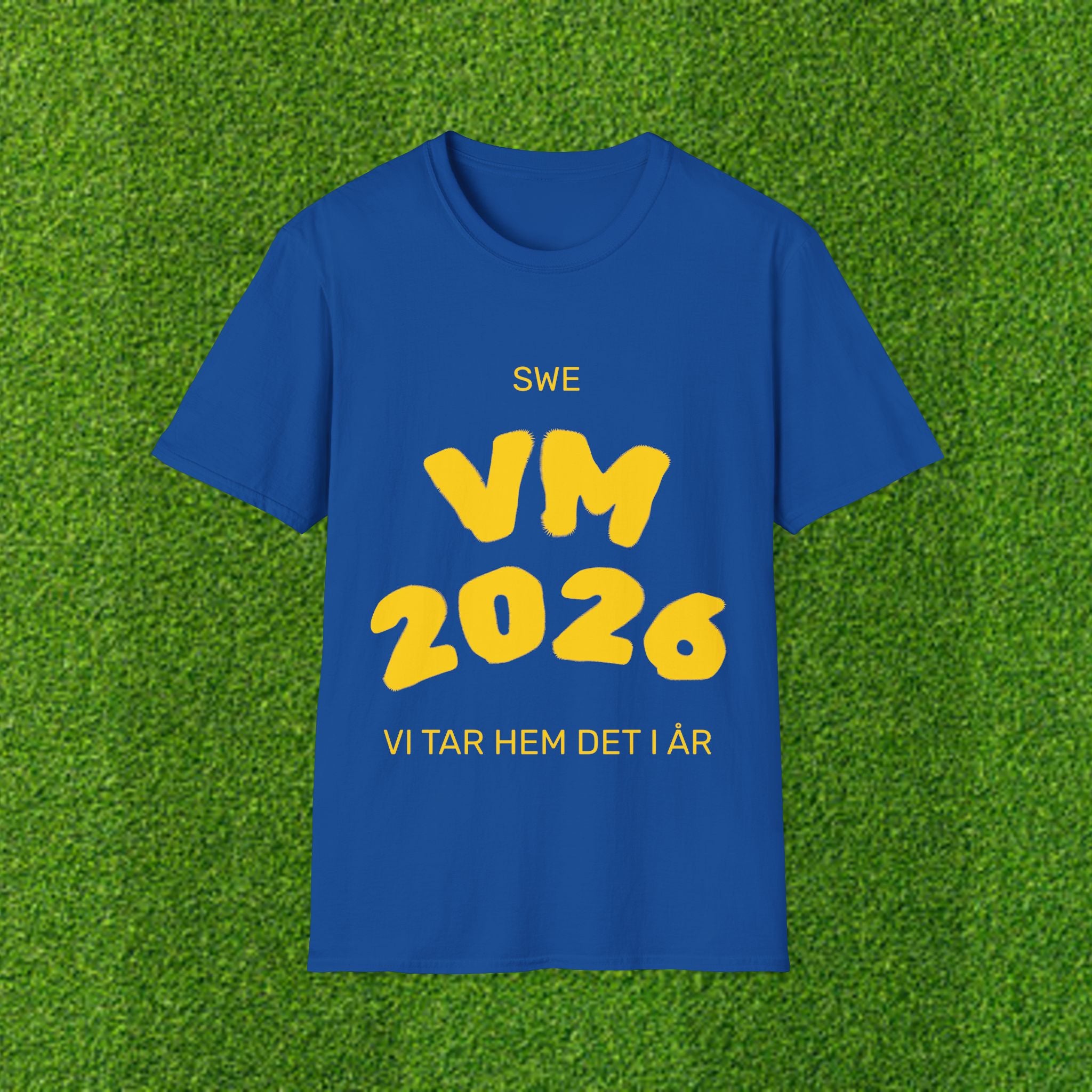 T-Shirt — VI TAR HEM DET I ÅR — SWE VM 2026 Blue & Yellow Soccer Tee