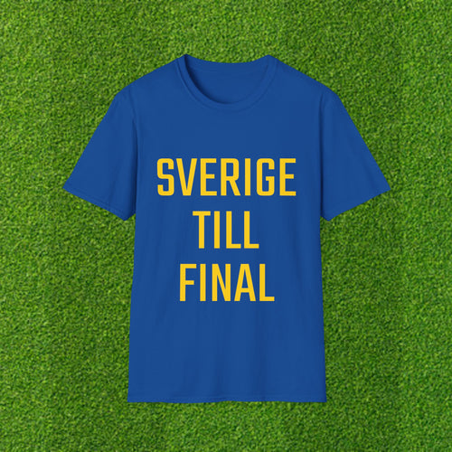 T-Shirt — SVERIGE TILL FINAL — SWE VM 2026 Blue & Yellow Soccer Tee